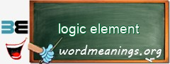 WordMeaning blackboard for logic element